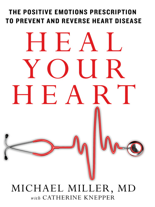 Title details for Heal Your Heart by Michael Miller - Available